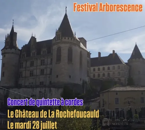 Concert + visite/pique-nique au Château de La Rochefoucald -Les Grands Quintettes à deux violoncelles